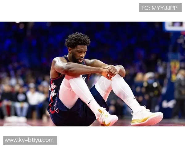 恩比德新赛季仍受时间限制背靠背出战将令教练感到意外